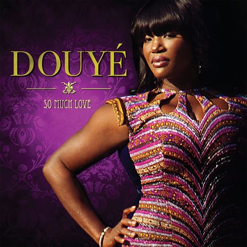 DOUYÈ   „So Much Love“                                         (Groove Note)