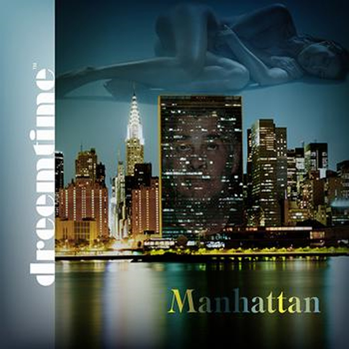 DREEMTIME                    „Manhattan“
