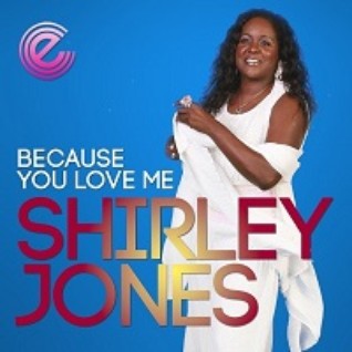 SHIRLEY JONES   „Because You Love Me“