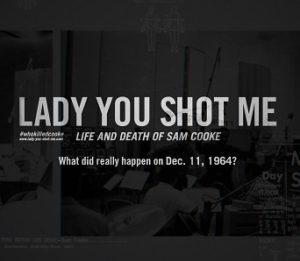 TV-PROGRAMMHINWEIS: „Lady You Shot Me –  Leben und Tod von Sam Cooke“