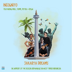 INCOGNITO ft. DIRA, TOMPI, PETRA + REGA   „Jakarta Dreams“
