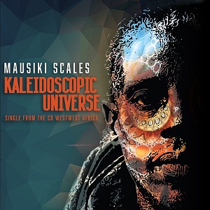 MAUSIKI SCALES   „Kaleidoscopic Universe“