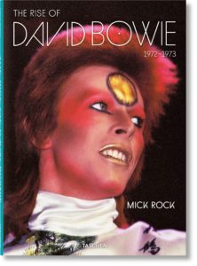 MICK ROCK „The Rise of David Bowie 1972–1973“