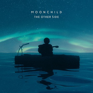 SUNDAY SPECIALS: MOONCHILD „The Other Side“  – ELIZABETH WOOLF „Til‘ It’s Dark Outside“  –  JAN & JANNIKE  „Little Planet Earth“  –  EVA B. ROSS  „“Jim Beam Moonbeams“  –  JONO MCCLEERY  „Here I Am And There You Are“ –  ROSIE FRATER-TAYLOR  „Better Days“  –  CAROLYN SAMUELSON ft. GREG SPERO  „Town Of The Endless Sun“