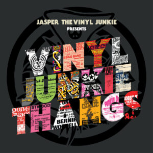 JASPER THE VINYL JUNKIE pres. „Vinyl Junkie Thangs“ (BBE Records)