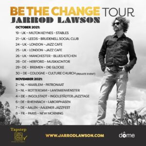 MONDAY’S RE-CREATION ADVICE – JARROD LAWSON & BAND – Live in Europe