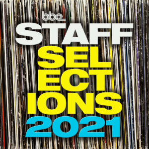BBE STAFF SELECTIONS 2021