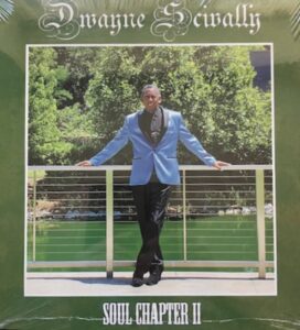 TUESDAY’S SOUL mit DWAYNE SCIVALLY „Soul Chapter II“